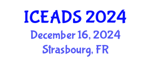 International Conference on Engineering and Design Sciences (ICEADS) December 16, 2024 - Strasbourg, France