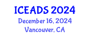 International Conference on Engineering and Design Sciences (ICEADS) December 16, 2024 - Vancouver, Canada