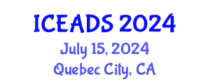 International Conference on Engineering and Design Sciences (ICEADS) July 15, 2024 - Quebec City, Canada