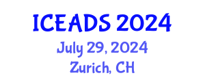 International Conference on Engineering and Design Sciences (ICEADS) July 29, 2024 - Zurich, Switzerland