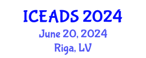 International Conference on Engineering and Design Sciences (ICEADS) June 20, 2024 - Riga, Latvia