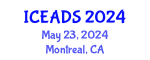 International Conference on Engineering and Design Sciences (ICEADS) May 23, 2024 - Montreal, Canada
