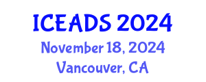 International Conference on Engineering and Design Sciences (ICEADS) November 18, 2024 - Vancouver, Canada