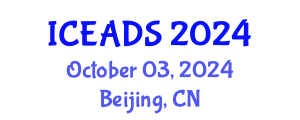 International Conference on Engineering and Design Sciences (ICEADS) October 03, 2024 - Beijing, China