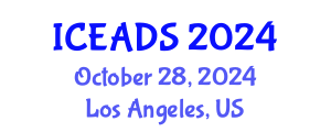 International Conference on Engineering and Design Sciences (ICEADS) October 28, 2024 - Los Angeles, United States