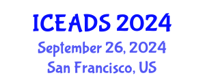 International Conference on Engineering and Design Sciences (ICEADS) September 26, 2024 - San Francisco, United States