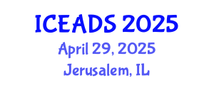 International Conference on Engineering and Design Sciences (ICEADS) April 29, 2025 - Jerusalem, Israel