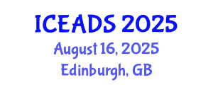 International Conference on Engineering and Design Sciences (ICEADS) August 16, 2025 - Edinburgh, United Kingdom