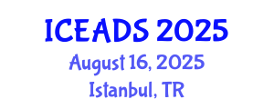 International Conference on Engineering and Design Sciences (ICEADS) August 16, 2025 - Istanbul, Turkey