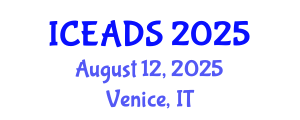 International Conference on Engineering and Design Sciences (ICEADS) August 12, 2025 - Venice, Italy