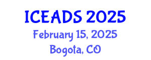 International Conference on Engineering and Design Sciences (ICEADS) February 15, 2025 - Bogota, Colombia