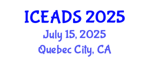 International Conference on Engineering and Design Sciences (ICEADS) July 15, 2025 - Quebec City, Canada