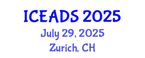 International Conference on Engineering and Design Sciences (ICEADS) July 29, 2025 - Zurich, Switzerland