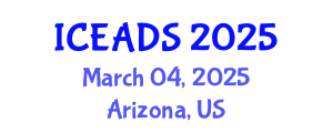International Conference on Engineering and Design Sciences (ICEADS) March 04, 2025 - Arizona, United States