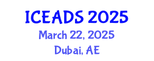 International Conference on Engineering and Design Sciences (ICEADS) March 22, 2025 - Dubai, United Arab Emirates
