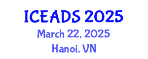 International Conference on Engineering and Design Sciences (ICEADS) March 22, 2025 - Hanoi, Vietnam