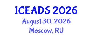 International Conference on Engineering and Design Sciences (ICEADS) August 30, 2026 - Moscow, Russia International Conference on Engineering and Design Sciences (ICEADS) August 30, 2026 - Moscow, Russia
