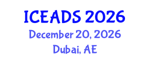 International Conference on Engineering and Design Sciences (ICEADS) December 20, 2026 - Dubai, United Arab Emirates International Conference on Engineering and Design Sciences (ICEADS) December 20, 2026 - Dubai, United Arab Emirates