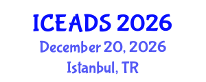 International Conference on Engineering and Design Sciences (ICEADS) December 20, 2026 - Istanbul, Turkey International Conference on Engineering and Design Sciences (ICEADS) December 20, 2026 - Istanbul, Turkey