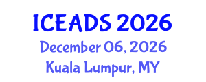 International Conference on Engineering and Design Sciences (ICEADS) December 06, 2026 - Kuala Lumpur, Malaysia International Conference on Engineering and Design Sciences (ICEADS) December 06, 2026 - Kuala Lumpur, Malaysia