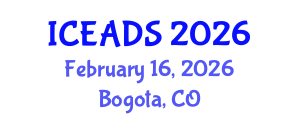 International Conference on Engineering and Design Sciences (ICEADS) February 16, 2026 - Bogota, Colombia International Conference on Engineering and Design Sciences (ICEADS) February 16, 2026 - Bogota, Colombia