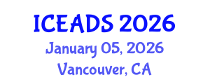 International Conference on Engineering and Design Sciences (ICEADS) January 05, 2026 - Vancouver, Canada International Conference on Engineering and Design Sciences (ICEADS) January 05, 2026 - Vancouver, Canada