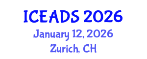 International Conference on Engineering and Design Sciences (ICEADS) January 12, 2026 - Zurich, Switzerland International Conference on Engineering and Design Sciences (ICEADS) January 12, 2026 - Zurich, Switzerland