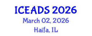 International Conference on Engineering and Design Sciences (ICEADS) March 02, 2026 - Haifa, Israel International Conference on Engineering and Design Sciences (ICEADS) March 02, 2026 - Haifa, Israel