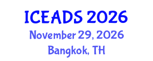 International Conference on Engineering and Design Sciences (ICEADS) November 29, 2026 - Bangkok, Thailand International Conference on Engineering and Design Sciences (ICEADS) November 29, 2026 - Bangkok, Thailand
