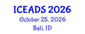 International Conference on Engineering and Design Sciences (ICEADS) October 25, 2026 - Bali, Indonesia International Conference on Engineering and Design Sciences (ICEADS) October 25, 2026 - Bali, Indonesia