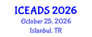 International Conference on Engineering and Design Sciences (ICEADS) October 25, 2026 - Istanbul, Turkey International Conference on Engineering and Design Sciences (ICEADS) October 25, 2026 - Istanbul, Turkey