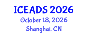 International Conference on Engineering and Design Sciences (ICEADS) October 18, 2026 - Shanghai, China International Conference on Engineering and Design Sciences (ICEADS) October 18, 2026 - Shanghai, China