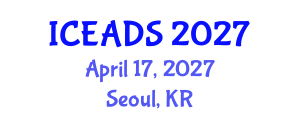 International Conference on Engineering and Design Sciences (ICEADS) April 17, 2027 - Seoul, Republic of Korea International Conference on Engineering and Design Sciences (ICEADS) April 17, 2027 - Seoul, Republic of Korea