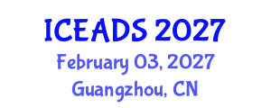 International Conference on Engineering and Design Sciences (ICEADS) February 03, 2027 - Guangzhou, China International Conference on Engineering and Design Sciences (ICEADS) February 03, 2027 - Guangzhou, China