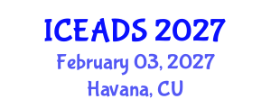 International Conference on Engineering and Design Sciences (ICEADS) February 03, 2027 - Havana, Cuba International Conference on Engineering and Design Sciences (ICEADS) February 03, 2027 - Havana, Cuba