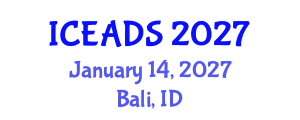 International Conference on Engineering and Design Sciences (ICEADS) January 14, 2027 - Bali, Indonesia International Conference on Engineering and Design Sciences (ICEADS) January 14, 2027 - Bali, Indonesia