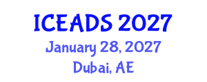International Conference on Engineering and Design Sciences (ICEADS) January 28, 2027 - Dubai, United Arab Emirates International Conference on Engineering and Design Sciences (ICEADS) January 28, 2027 - Dubai, United Arab Emirates
