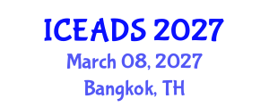 International Conference on Engineering and Design Sciences (ICEADS) March 08, 2027 - Bangkok, Thailand International Conference on Engineering and Design Sciences (ICEADS) March 08, 2027 - Bangkok, Thailand
