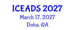 International Conference on Engineering and Design Sciences (ICEADS) March 17, 2027 - Doha, Qatar International Conference on Engineering and Design Sciences (ICEADS) March 17, 2027 - Doha, Qatar