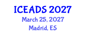 International Conference on Engineering and Design Sciences (ICEADS) March 25, 2027 - Madrid, Spain International Conference on Engineering and Design Sciences (ICEADS) March 25, 2027 - Madrid, Spain