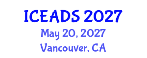 International Conference on Engineering and Design Sciences (ICEADS) May 20, 2027 - Vancouver, Canada International Conference on Engineering and Design Sciences (ICEADS) May 20, 2027 - Vancouver, Canada