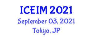 International Conference on Engineering and Innovative Materials (ICEIM) September 03, 2021 - Tokyo, Japan
