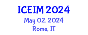 International Conference on Engineering and Innovative Materials (ICEIM) May 02, 2024 - Rome, Italy