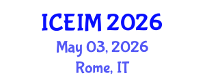 International Conference on Engineering and Innovative Materials (ICEIM) May 03, 2026 - Rome, Italy