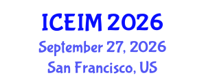 International Conference on Engineering and Innovative Materials (ICEIM) September 27, 2026 - San Francisco, United States