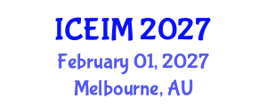 International Conference on Engineering and Innovative Materials (ICEIM) February 01, 2027 - Melbourne, Australia International Conference on Engineering and Innovative Materials (ICEIM) February 01, 2027 - Melbourne, Australia
