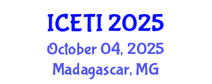International Conference on Engineering and Technology Innovation (ICETI) October 04, 2025 - Madagascar, Madagascar
