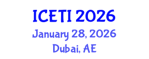 International Conference on Engineering and Technology Innovation (ICETI) January 28, 2026 - Dubai, United Arab Emirates
