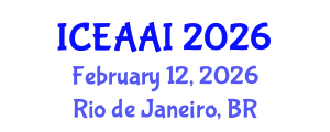 International Conference on Engineering Applications of Artificial Intelligence (ICEAAI) February 12, 2026 - Rio de Janeiro, Brazil International Conference on Engineering Applications of Artificial Intelligence (ICEAAI) February 12, 2026 - Rio de Janeiro, Brazil