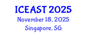 International Conference on Engineering, Applied Science and Technology (ICEAST) November 18, 2025 - Singapore, Singapore